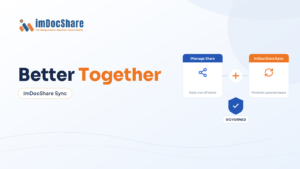 Extending iManage Collaboration: How imDocShare Sync Complements iManage Share